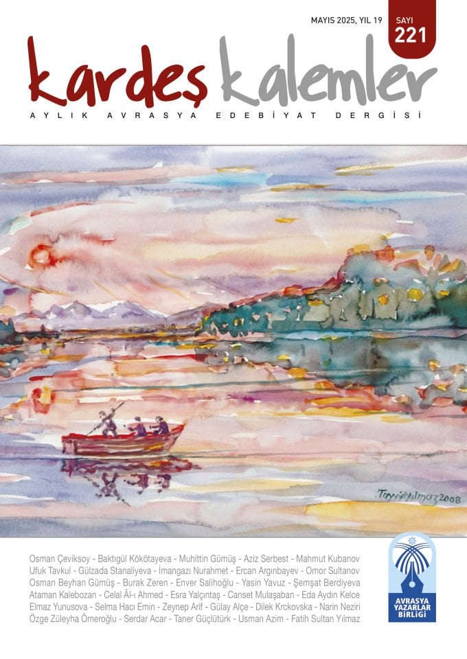 Kardeş Kalemler 221. Sayı Mayıs 2025