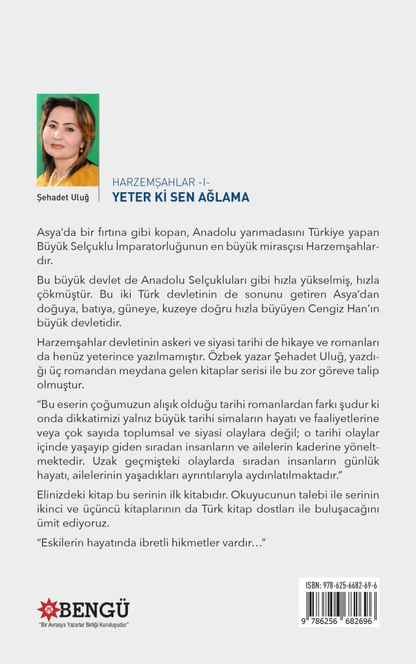 HARZEMŞAHLAR -I-  YETER Kİ SEN AĞLAMA