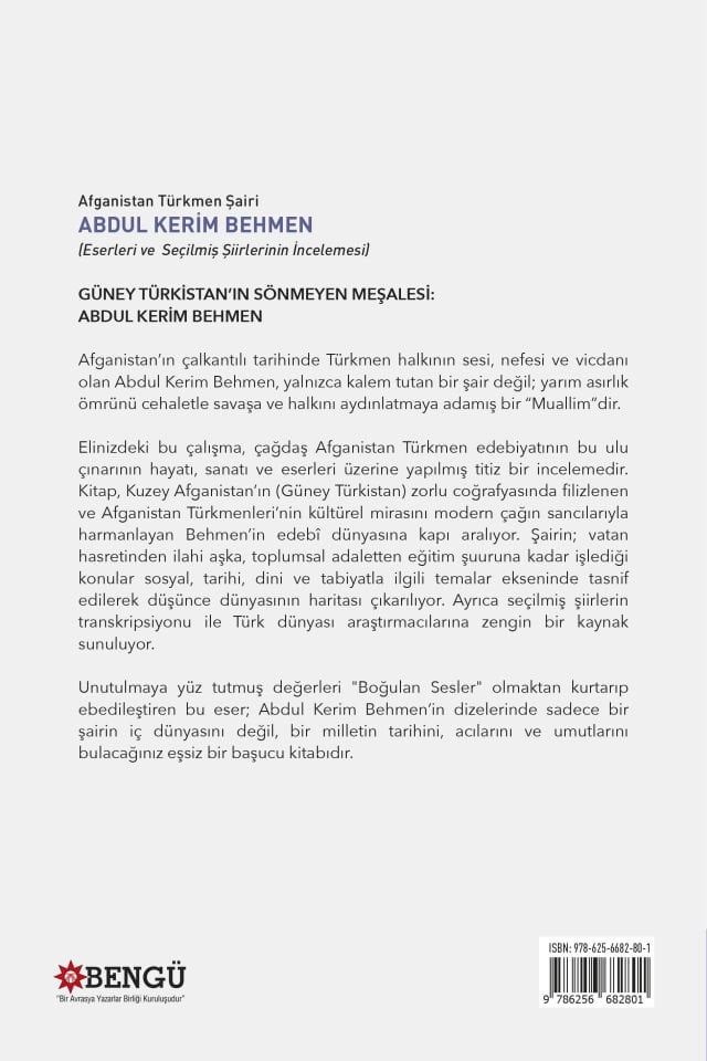 Afganistan Türkmen Şairi ABDUL KERİM BEHMEN (Eserleri ve Seçilmiş Şiirlerinin İncelemesi)