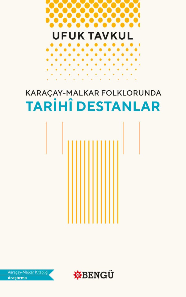 KARAÇAY-MALKAR FOLKLORUNDA  TARİHÎ DESTANLAR