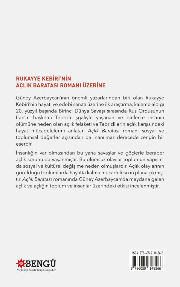 RUKAYYE KEBİRİ’NİN AÇLIK BARATASI ROMANI ÜZERİNE