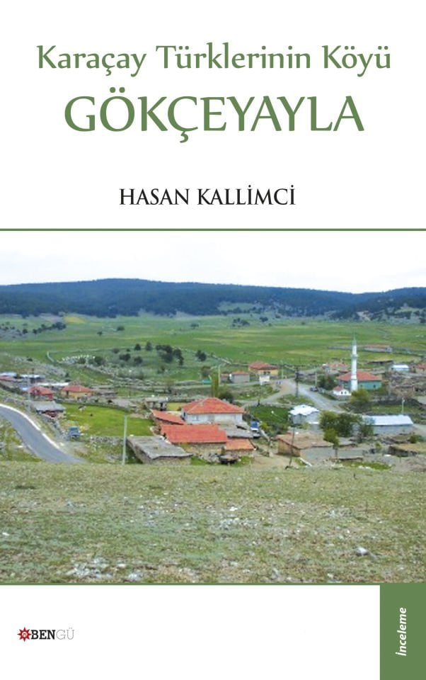 Karaçay Türklerinin Köyü Gökçeyayla