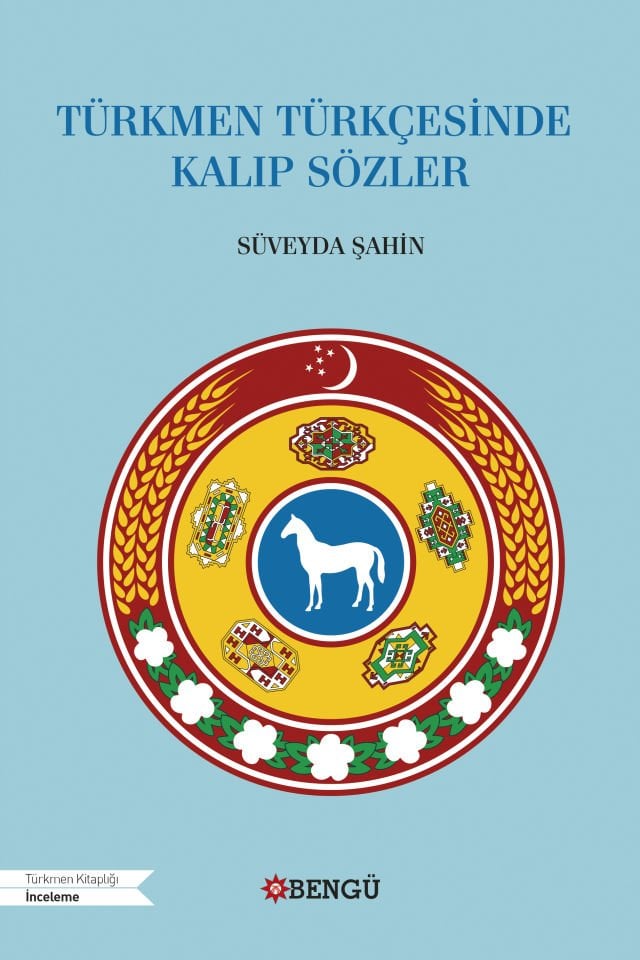 Türkmen Türkçesinde Kalıp Sözler