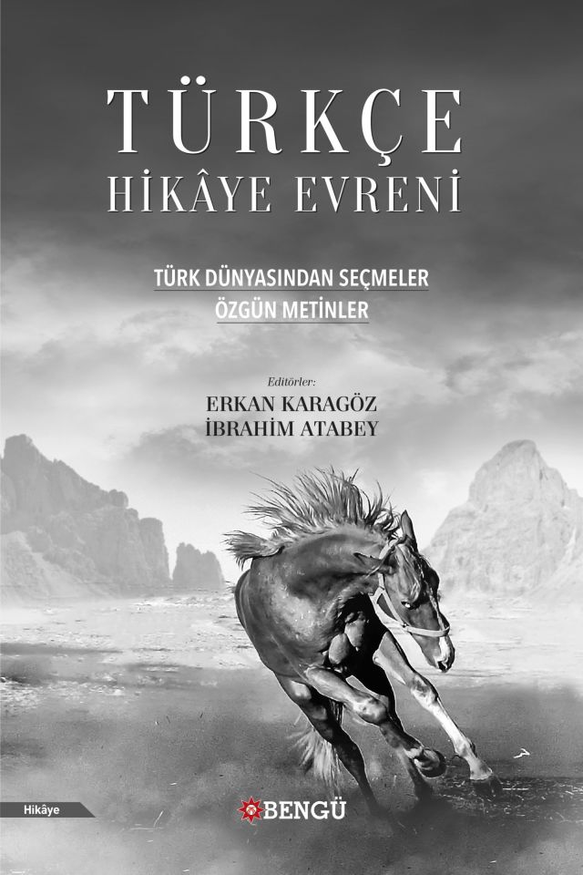 Türkçe Hikâye Evreni - Türk Dünyasından Seçmeler (Özgün Metinler)
