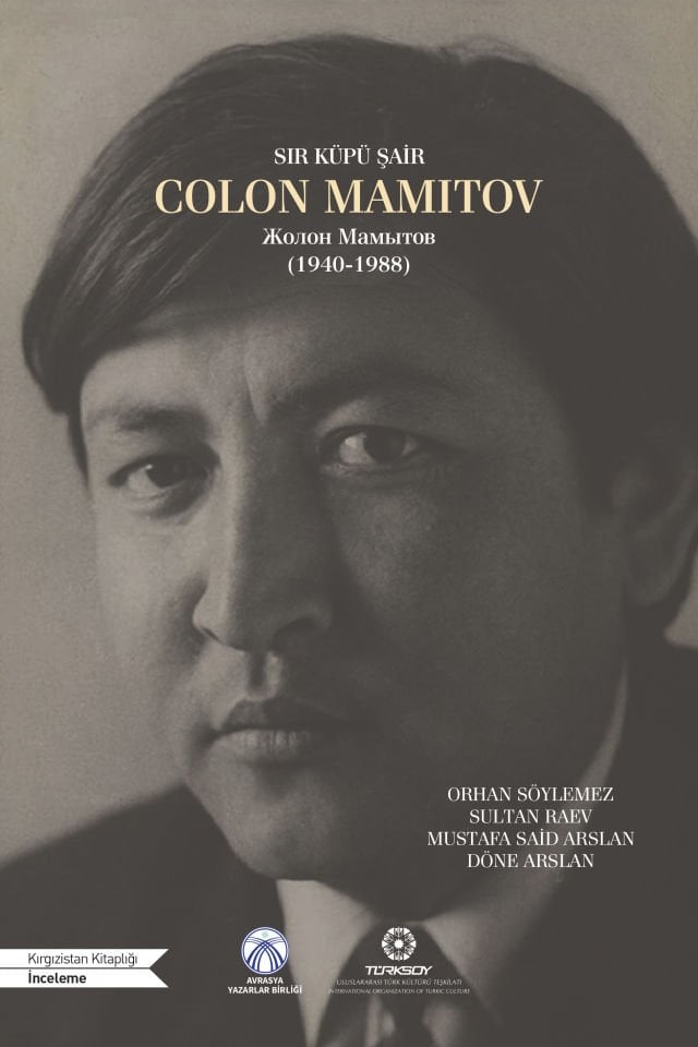 Sır Küpü Şair Colon Mamıtov  (1940-1988)