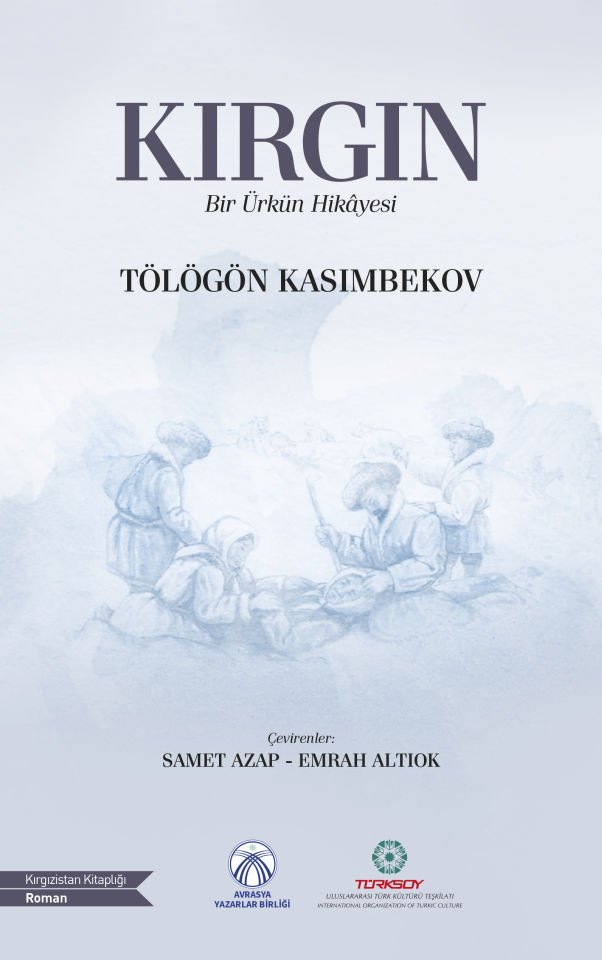 Kırgın (Bir Ürkün Hikâyesi)