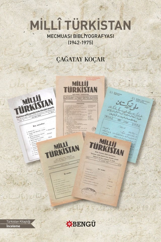 MİLLÎ TÜRKİSTAN MECMUASI BİBLİYOGRAFYASI (1942-1975)